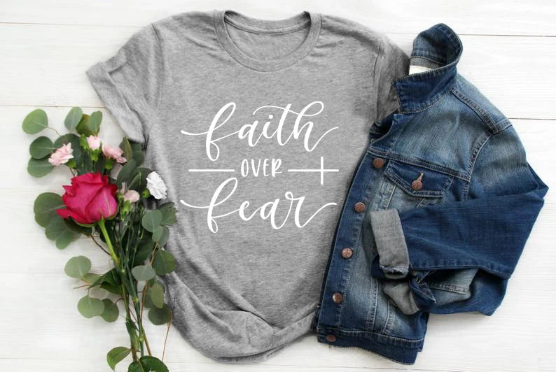 Faith Over Fear Tee: Inspirational Christian Women's T-Shirt
