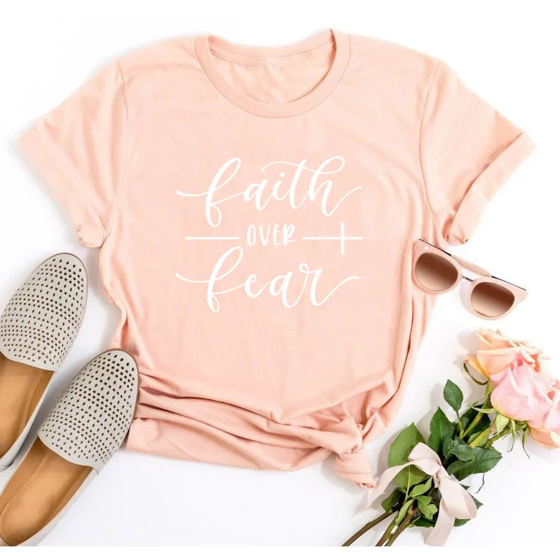 Faith Over Fear Tee: Inspirational Christian Women's T-Shirt